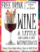 Wine A Little Wednesdays-FREE Drink!